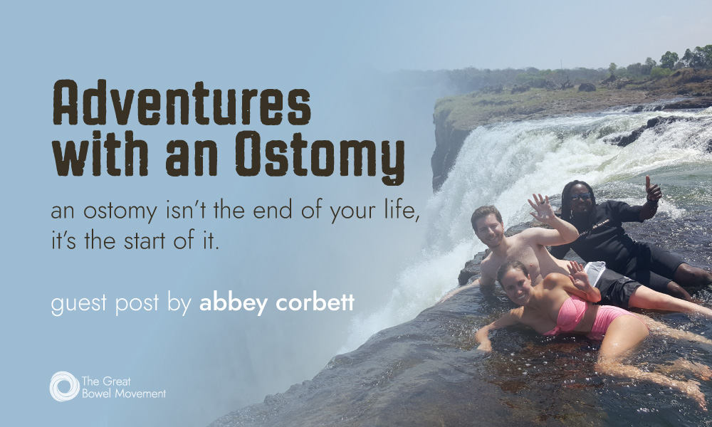 Adventures with an Ostomy